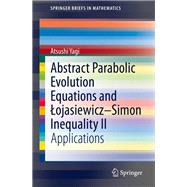 Abstract Parabolic Evolution Equations and Lojasiewicz–Simon Inequality II
