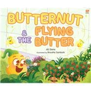 Butternut and the Flying Butter