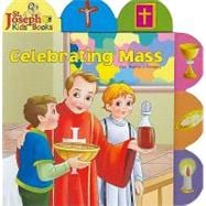 Celebrating Mass