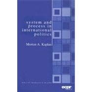 System and Process in International Politics