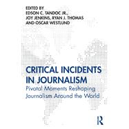 Critical Incidents in Journalism