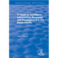 A Clash of Paradigms: Response and Development in the South Pacific