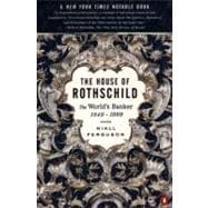 The House of Rothschild: The World's Banker: 1849-1999 Vol II