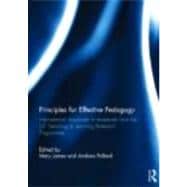 Principles for Effective Pedagogy: International Responses to Evidence from the UK Teaching & Learning Research Programme