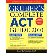 Gruber's Complete Act Guide 2010