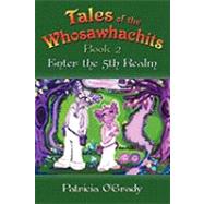 Tales of the Whosawhachits