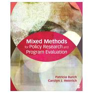 Mixed Methods for Policy Research and Program Evaluation