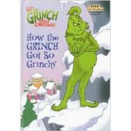 How the Grinch Got So Grinchy