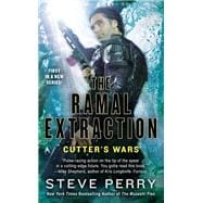 The Ramal Extraction Cutter's Wars