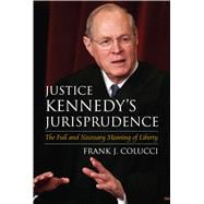 Justice Kennedy's Jurisprudence