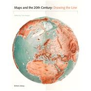 Maps and the 20th Century: Drawing the Line
