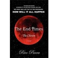 The End Times: The Chosen