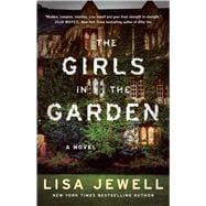 The Girls in the Garden: A Novel