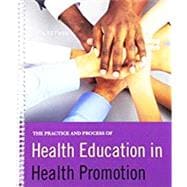 The Practice and Process of Health Education in Health Promotion