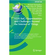 Vlsi-soc - Opportunities and Challenges Beyond the Internet of Things