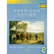 The American Nation: A History of the United States