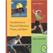 Introduction to Physical Education, Fitness, and Sport