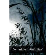 On Union With God