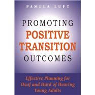 Promoting Positive Transition Outcomes