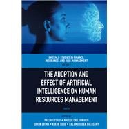 The Adoption and Effect of Artificial Intelligence on Human Resources Management