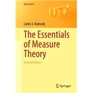The Essentials of Measure Theory