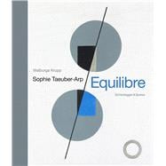Sophie Taeuber-arp - Equilibre