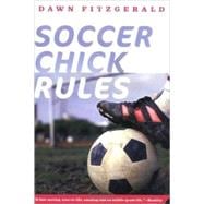 Soccer Chick Rules