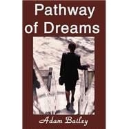 Pathway of Dreams