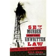 Sex, Murder, & the Unwritten Law