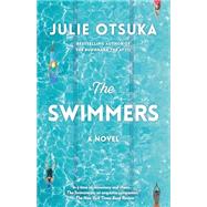 The Swimmers A novel (CARNEGIE MEDAL FOR EXCELLENCE WINNER)