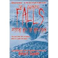 The Falls: Descent into the Maelstrom