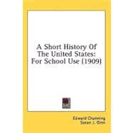 Short History of the United States : For School Use (1909)