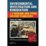 Environmental Investigation and Remediation: 1,4-Dioxane and other Solvent Stabilizers
