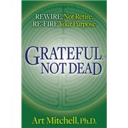 Grateful, Not Dead,9781642796629