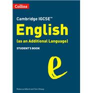 Collins Cambridge IGCSE™ – Cambridge IGCSE English (as an Additional Language) Student’s Book