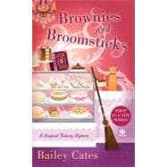 Brownies and Broomsticks A Magical Bakery Mystery