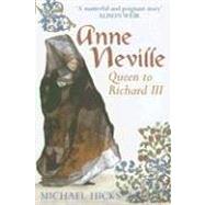 Anne Neville Queen to Richard III