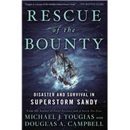 Rescue of the Bounty Disaster and Survival in Superstorm Sandy