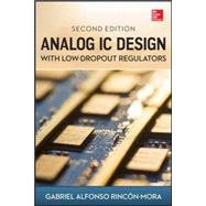 Analog IC Design with Low-dropout Regulators, Second Edition