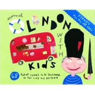 Fodor's Around London with Kids, 3rd Edition