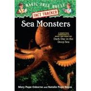 Sea Monsters A Nonfiction Companion to Magic Tree House Merlin Mission #11: Dark Day in the Deep Sea