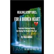 Healing Scriptures for a Broken Heart