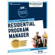 Residential Program Manager (C-3663) Passbooks Study Guide