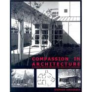 Compassion in Architecture : Evidence-based Design for Health in Louisiana