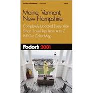 Fodor's Maine, Vermont, and New Hampshire 2001
