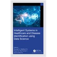 Intelligent Systems in Healthcare and Disease Identification using Data Science