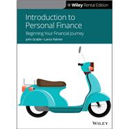 Introduction to Personal Finance: Beginning Your Financial Journey [Rental Edition]