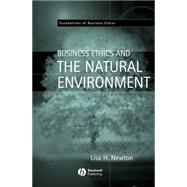 Business Ethics And The Natural Environment