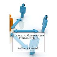 Strategic Management Fundamentals
