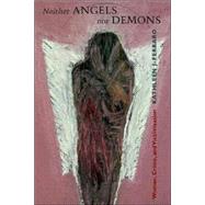 Neither Angels Nor Demons